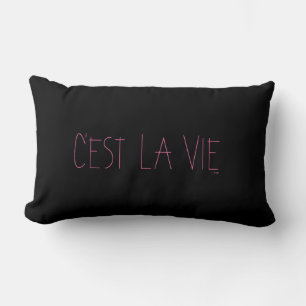 C'est La Vie - That's Life- French Lumbar Pillow
