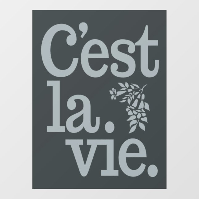 C'est La Vie Wall Decal (Front)