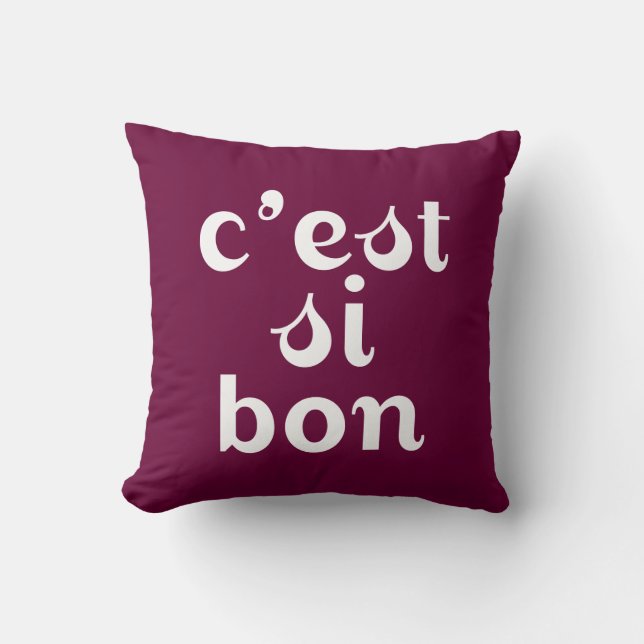 C'est Si Bon - Bordeaux Purple Throw Pillow (Front)