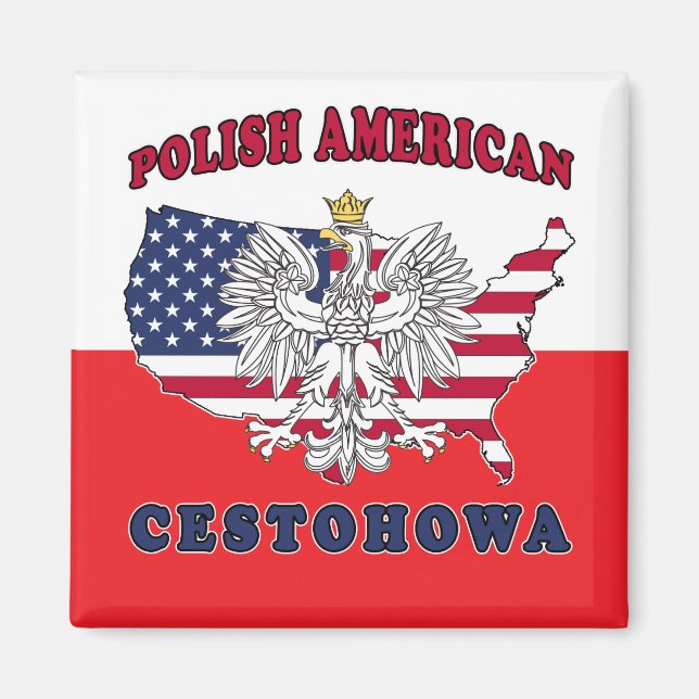 Cestohowa Texas Polish American Magnet (Front)