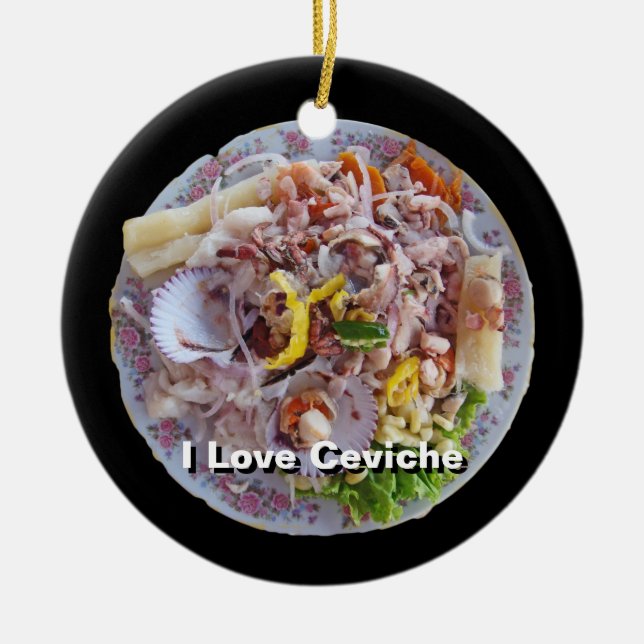 Ceviche - Pride of Peru Ceramic Ornament (Front)
