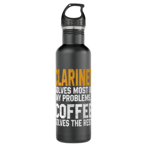 CF Coffee Clarinet Solves My Problems Coffee Lover Stainless Steel Water Bottle
