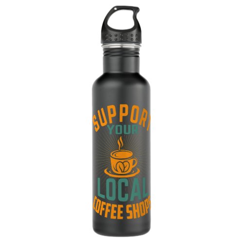 CF Coffee Support Your Local Coffee Shops Barista Stainless Steel Water Bottle
