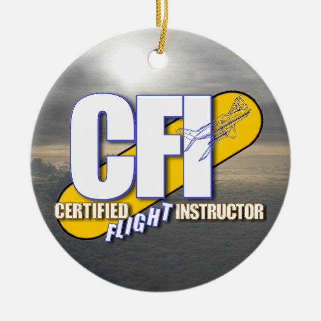 CFI LOGO - CERTIFIED FLIGHT INSTRUCTOR CERAMIC ORNAMENT (Front)