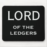 CFO FD Funny Nickname - Lord of the Ledgers Mouse Pad