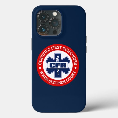 CFR Certified First Responder iPhone 13 Pro Case