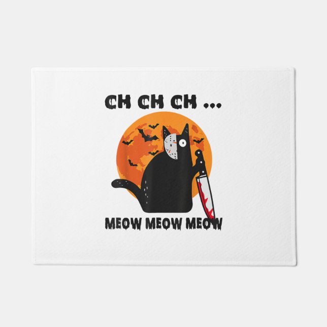 Ch Ch Ch Meow Meow Meow Funny Cat  Doormat (Front)