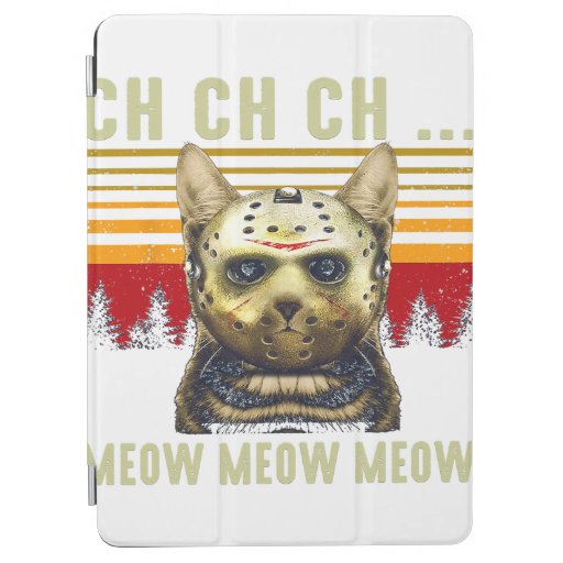 Ch Ch Ch Meow Meow Scary Friday Costume Halloween  iPad Air Cover
