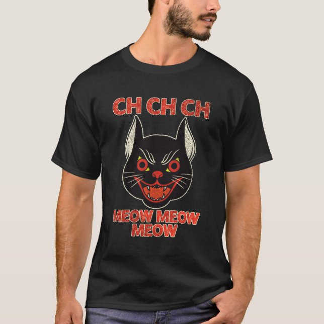 Ch Ch Ch Meow Meow Scary Friday Halloween T-Shirt (Front)