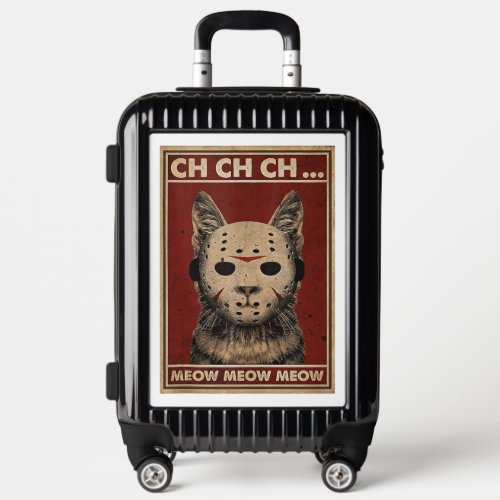 Ch Ch Ch Meow Meow Scary Halloween Cat Horror Slas Luggage