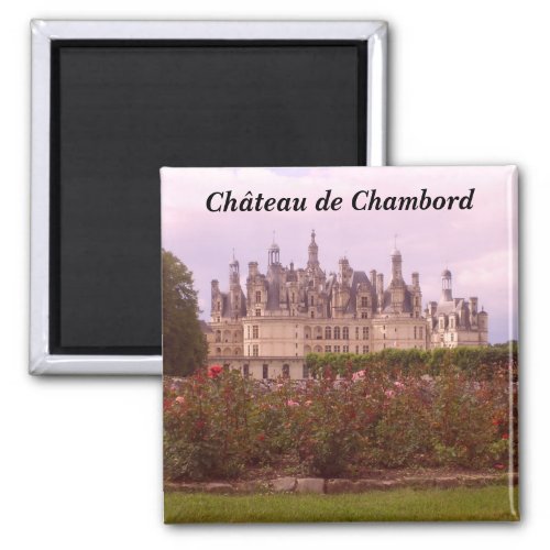 Ch  Chambord Castle _ Magnet