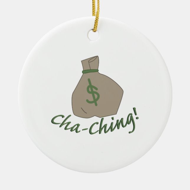Cha-ching Bag Ceramic Ornament (Front)