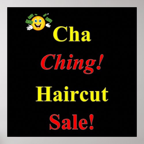 Cha Ching Haircut Sale Poster Matte