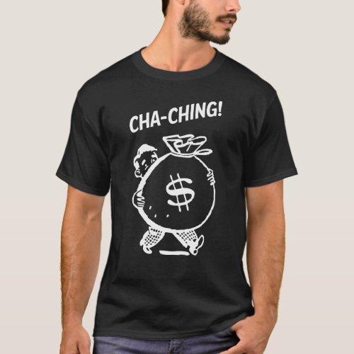 Cha_Ching Retro Man Money Bag Reseller _ White T_Shirt