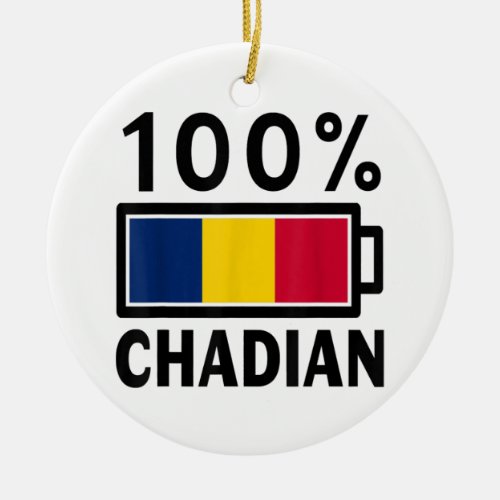 Chad Flag  100 Chadian Battery Power Tee  Ceramic Ornament