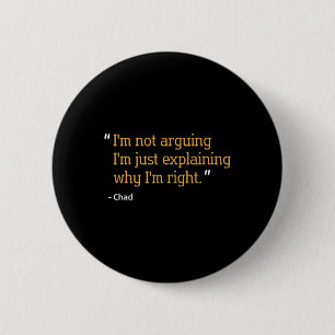 Chad Gift Quote Funny Birthday Personalized Name I Button