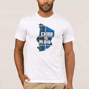 Chad is Plaid T-Shirt