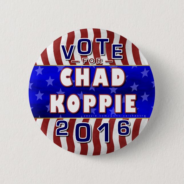 Chad Koppie President 2016 Election Constitution Pinback Button (Front)