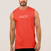 Chad OUCH! Sleeveless Shirt (Front)