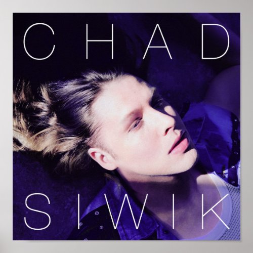 CHAD SIWIK Album Cover Poster