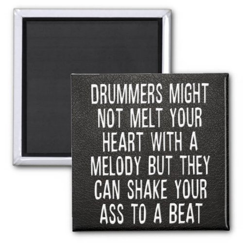 Chad Szeliga Drummer Quote Magnet