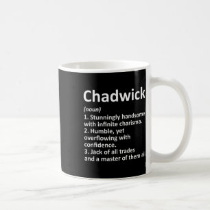Chadwick Definition Personalized Name Funny Birthd Coffee Mug