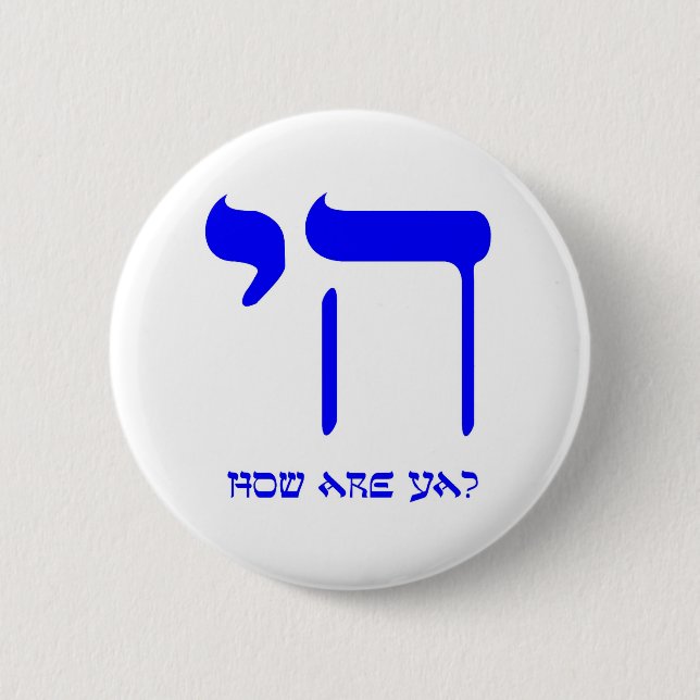 Chai how are ya? pinback button (Front)