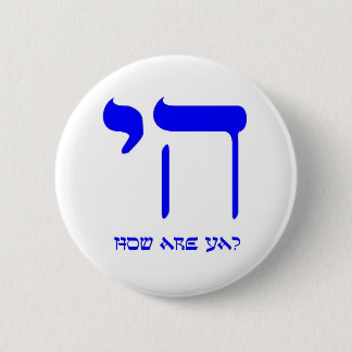 Chai how are ya? pinback button