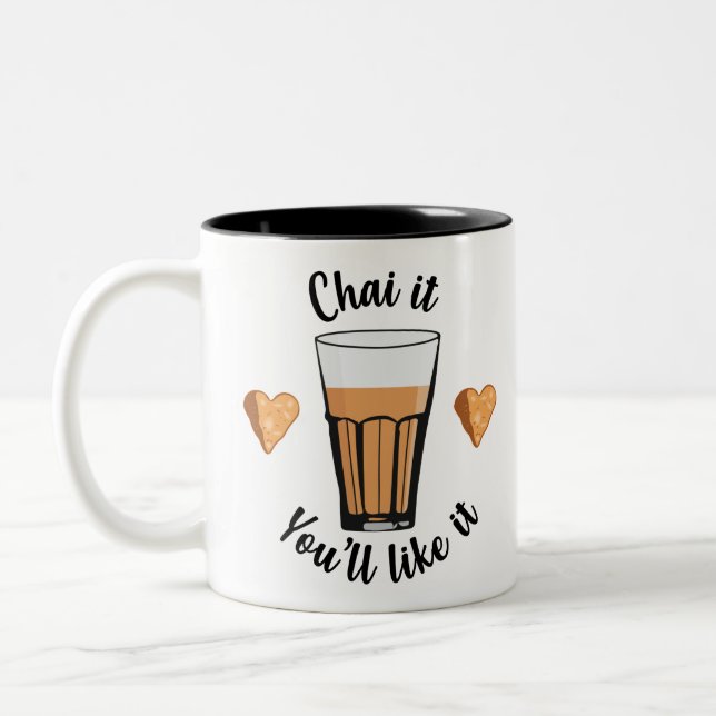 Chai is life. Try Chai Tea latte Indians and Pakis Two-Tone Coffee Mug (Left)