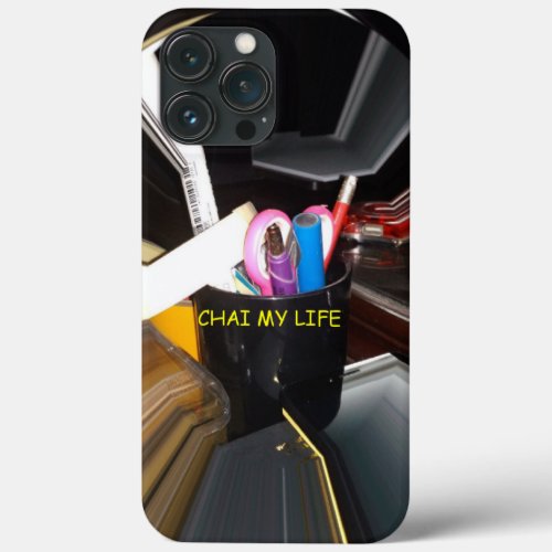 Chai My Life lovely Inspired DIY Ideas for Life iPhone 13 Pro Max Case