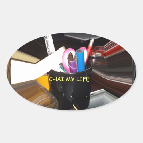 Chai My Life lovely Inspired DIY Ideas for Life Oval Sticker