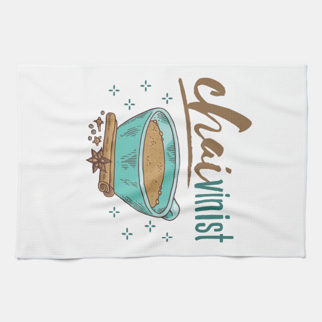 Chai Tea Lover "Chaivinist"  Kitchen Towel (Horizontal)