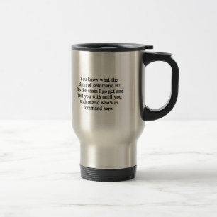 Chain Of Command Travel Mug