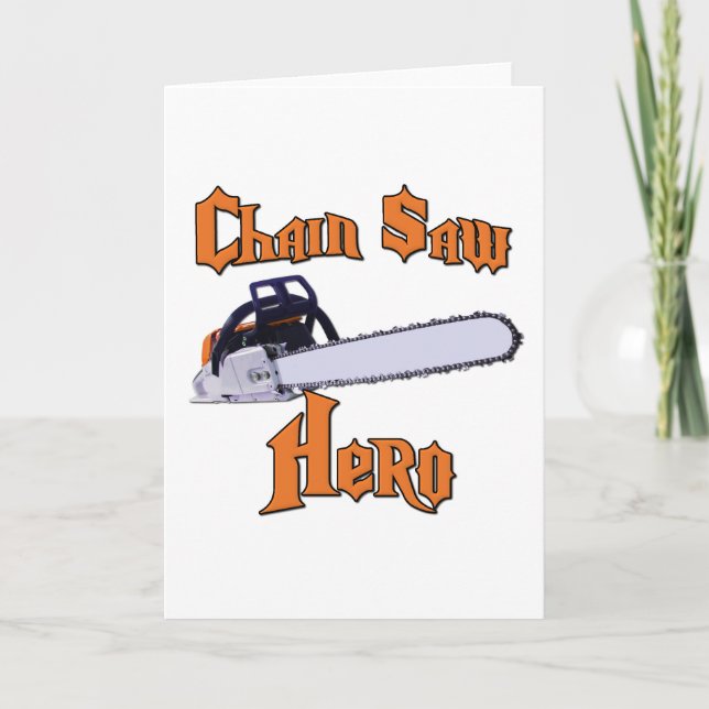 Chain Saw Hero Chainsaw Card (Front)