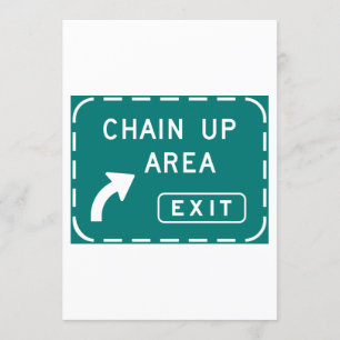 Chain Up Area Road Sign Invitation