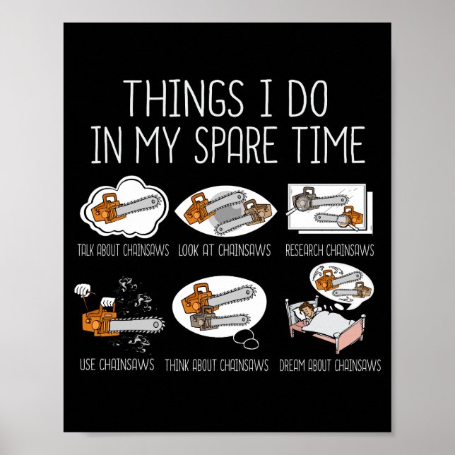 Chainsaw Gift Men Woodworker Lumberjack Arborist Poster (Front)