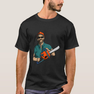 Chainsaw Operator Lumberjack Carpenter Woodcutter T-Shirt
