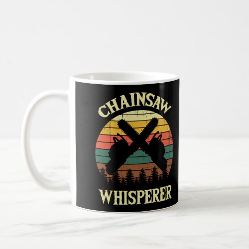 Chainsaw Whisperer Lumberjack Vintage Retro Distre Coffee Mug