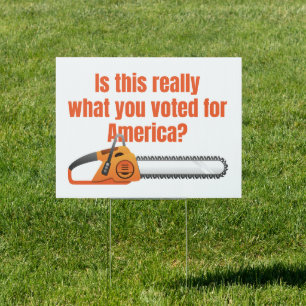 Chainsaw yard sign