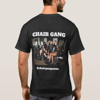CHAIR GANG back, floor T-Shirt