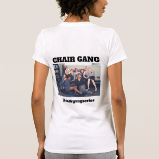 CHAIR GANG back T-Shirt