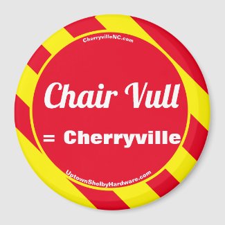 Chair Vull = Cherryville Magnet