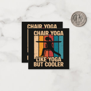 Chair Yoga Like Yoga But Cooler Note Card