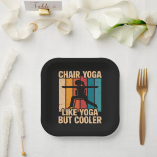 Chair Yoga Like Yoga But Cooler Paper Plates