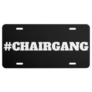 #CHAIRGANG black & white License Plate