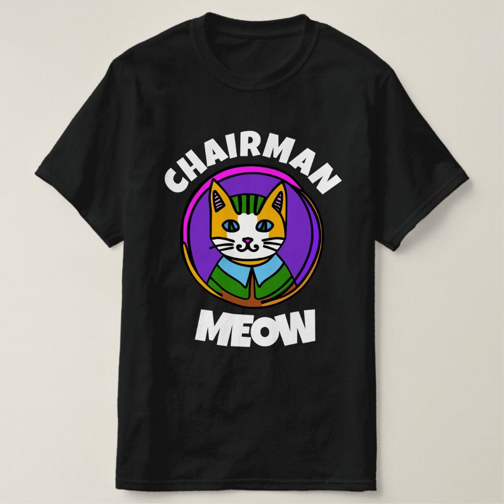 CHAIRMAN MEOW Cat Personalized T-shirts in black for MEN guys