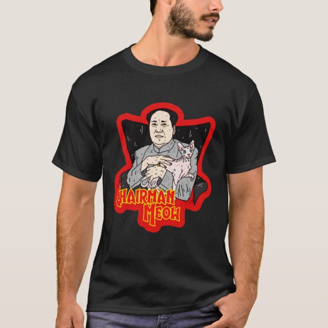 Chairman Meow  Mao Zedong1019 T-Shirt (Front)