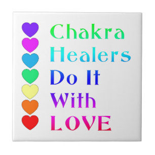 Chakra Healers Do It With Love in Rainbow Colors Ceramic Tile
