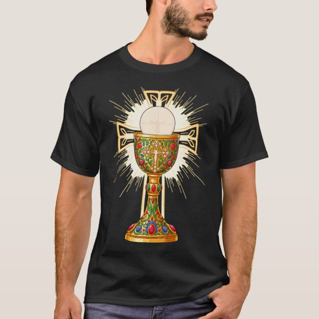 Chalice For Catholic Mass Eucharist First Holy T-Shirt (Front)