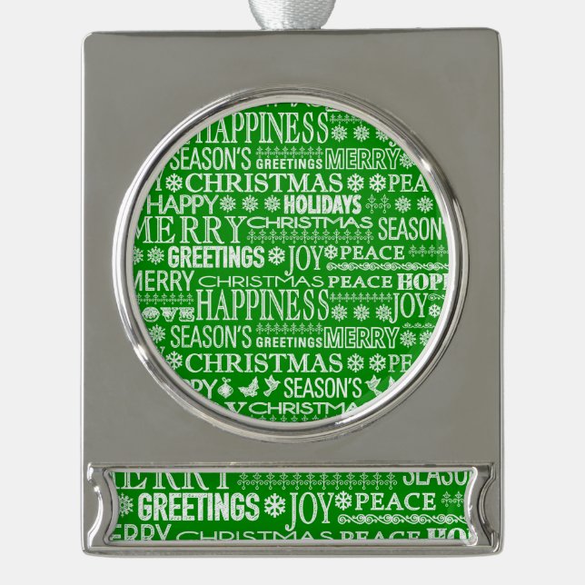 Chalk Drown Christmas Greeting In Green And White Silver Plated Banner Ornament (Front)